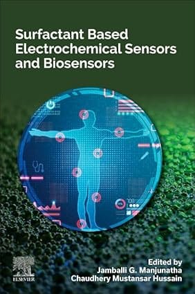 Surfactant Based Electrochemical Sensors And Biosensors 2024 By Manjunatha J G