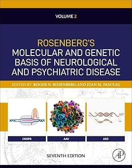 Rosenbergs Molecular And Genetic Basis Of Neurological And Psychiatric Disease Volume 2 7th Edition 2024 By Rosenberg R N