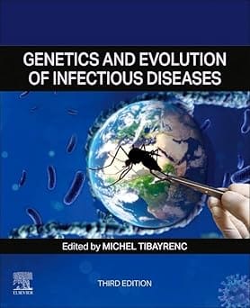 Genetics And Evolution Of Infectious Diseases 3Rd Edition 2024 By Tibayrenc M
