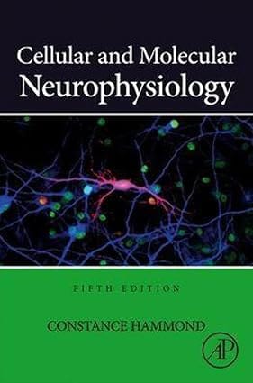 Cellular And Molecular Neurophysiology 5th Edition 2024 By Hammond C