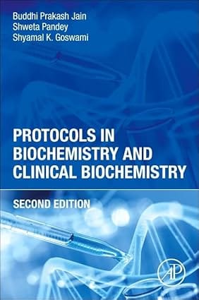 Protocols In Biochemistry And Clinical Biochemistry 2nd Edition 2024 By Jain B P