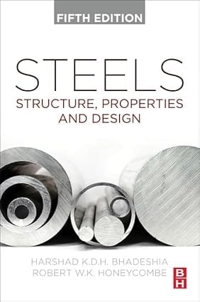 Steels Structure Properties And Design 5th Edition 2024 By Bhadeshia H K D H