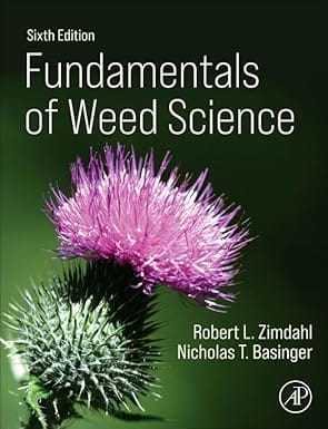 Fundamentals Of Weed Science 6th Edition 2024 By Zimdahl R L