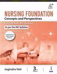 Nursing Foundation Concepts And Perspectives For Post Basic Bsc Nursing 3rd Edition 2025 By Jogindra Vati