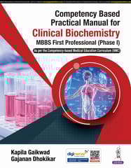 Competency Based Practical Manual For Clinical Biochemistry Mbbs First Professional(Phase-1) 1st Edition 2025 By Kapila Gaikwad