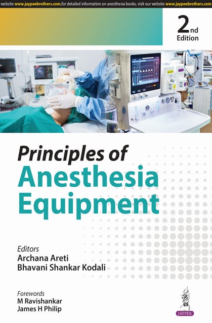 Principles Of Anesthesia Equipment 2nd Edition 2025 By Archana Areti