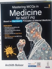 Mastering MCQs in Medicine for Neet PG Based on Harrison's Principles of Internal Medicine 1st Edition 2025 By Archith Boloor
