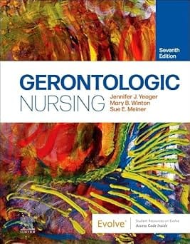 Gerontologic Nursing With Access Code 7th Edition  2025  By Yeager J.J.