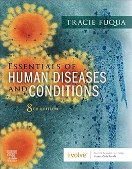Essentials Of Human Diseases And Conditions With Access Code 8th Edition  2025  By Fuqua T.