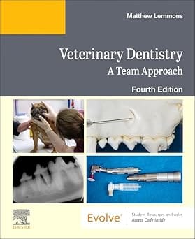 Veterinary Dentistry A Team Approach With Access Code 4th Edition  2025  By Lemmons M.