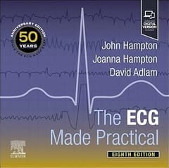 The Ecg Made Practical With Access Code 8th Edition  2025  By Hampton J.