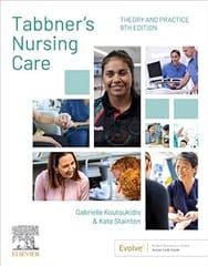 Tabbners Nursing Care Theory And Practice With Access Code 2 Vol Set 9th Edition  2025  By Koutoukidis G.
