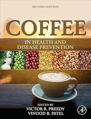 Coffee In Health And Disease Prevention 2nd Edition  2024  By Preedy V.R.