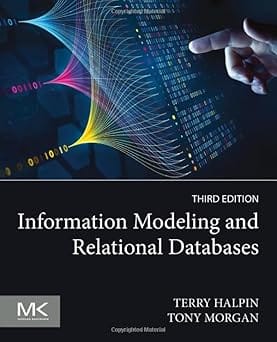 Information Modeling And Relational Databases 3rd Edition  2024  By Halpin T.
