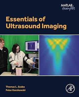 Essentials Of Ultrasound Imaging  2023  By Szabo T.L.