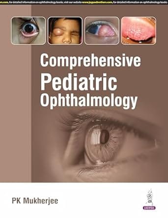 Comprehensive Pediatric Ophthalmology 1st Edition 2025 By Pk Mukherjee