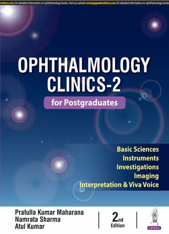 Ophthalmology Clinics-2 For Postgraduates 2nd Edition 2025 By Prafulla Kumar Maharana