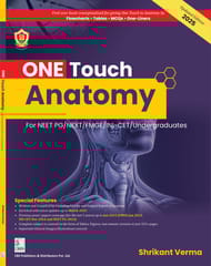 One Touch Anatomy for for NEET/NEXT/FMGE/INI-CET 1st Edition by Shrikant Varma