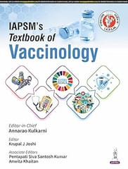 IAPSM's Textbook Of Vaccinology 1st Edition 2025 By Annarao Kulkarni