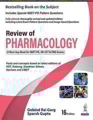 Gobind Rai Garg and Sparsh Gupta Review of Pharmacology 16th Edition 2022