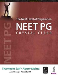 The Next Level of Preparation NEET PG Crystal Clear 4th Edition 2023 by Thameem Saif & Apurv Mehra