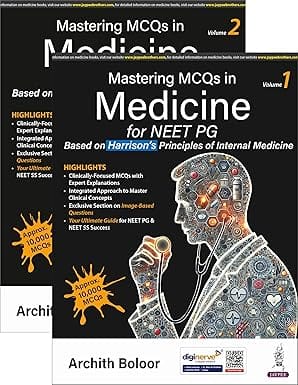 Mastering MCQs in Medicine for Neet PG Based on Harrison's Principles of Internal Medicine 1st Edition 2025 By Archith Boloor