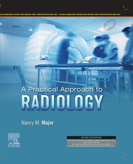 A Practical Approach To Radiology  2024 By Major N M
