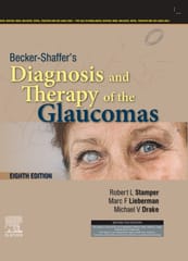 Becker Shaffers Diagnosis And Therapy Of The Glaucomas 8th Edition 2024 By Stamper R L