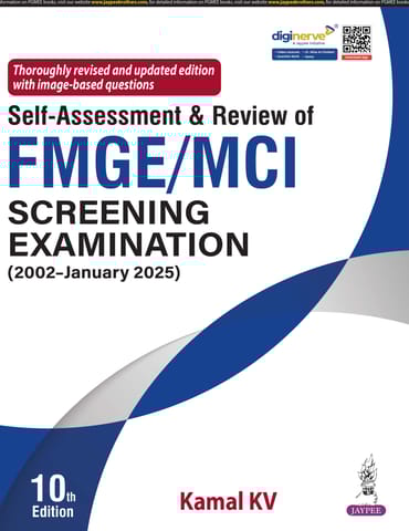 Self-Assessment & Review of FMGE/MCI Screening Examination Examination 10th Edition 2025 By Kamal KV