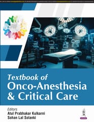 Textbook of Onco-Anesthesia and Critical Care 1st Edition 2025 By Atul Prabhakar Kulkarni