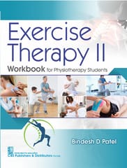 Exercise Therapy II: Workbook for Physiotherapy Students 1st Edition 2026 By Bindesh D Patel