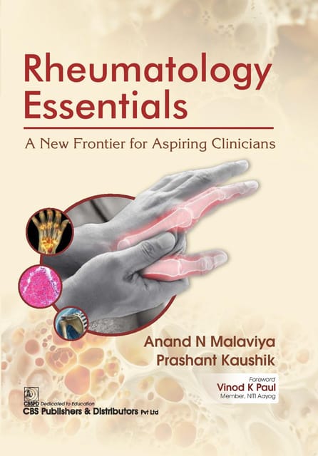 Rheumatology Essentials A New Frontier for Aspiring Clinicians 1st Edition 2025 By Anand N Malaviya & Prashant Kaushik
