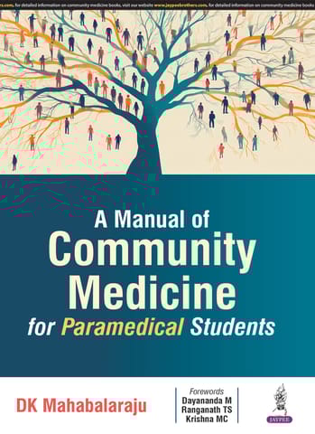 A Manual Of Community Medicine For Paramedical Students 1st Edition 2025 By Dk Mahabalaraju