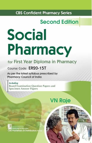 CBS Confident Pharmacy Series Social Pharmacy for First Year Diploma in Pharmacy 2nd Edition 2025 By VN Raje