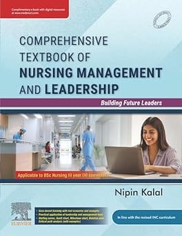 Comprehensive Textbook of Nursing Management and Leadership 1st Edition 2025 By Kalal, 9788131270677