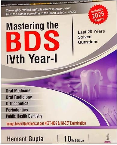 Mastering The Bds Ivth Year-I 10th Edition 2025 By Hemant Gupta