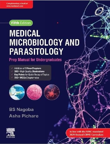 Medical Microbiology And Parasitology Prep Manual For Undergraduates 5th Edition 2025 By BS Nagoba & Asha Pichare