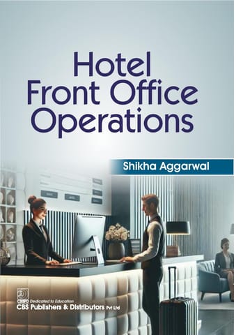 Hotel Front Office Operations 1st Edition 2026 By Shikha Aggarwal