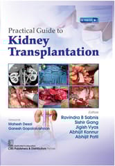Practical Guide To Kidney Transplantation 1st Edition 2025 By Ravindra B Sabnis