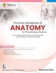 Practice Workbook of ANATOMY for Physiotherapy Students 1st Edition 2026 By Dr. Bindesh D Patel