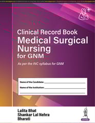 Clinical Record Book Medical Surgical Nursing For Gnm 1st Edition 2025 By Lalita Bhat