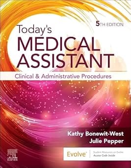 Today's Medical Assistant Clinical and Administrative Procedures 5th Edition 2025 By Bonewit-West