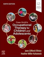 Case-Smiths Occupational Therapy for Children and Adolescents 9th Edition 2025 By O'Brien