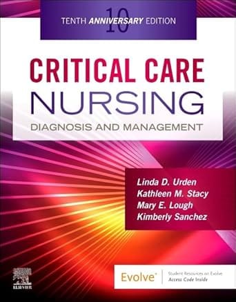 Critical Care Nursing Diagnosis and Management 10th Edition 2025 By Urden
