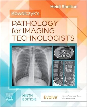 Kowalczyks Pathology for Imaging Technologists 9th Edition 2025 By Shelton