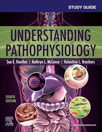Study Guide for Understanding Pathophysiology 8th Edition 2025 By Huether
