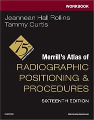 Workbook For Merrills Atlas Of Radiographic Positioning And Procedures 16th Edition 2026 By Rollins J H