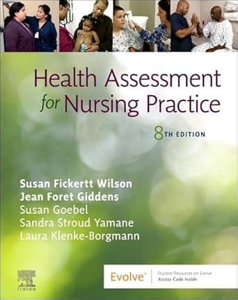 Health Assessment For Nursing Practice With Access Code 8th Edition 2026 By Wilson S F