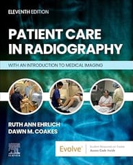Patient Care In Radiography With An Introduction To Medical Imaging With Access Code 11th Edition 2026 By Ehrlich R N
