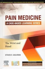 Pain Medicine A Case Based Learning Series The Wrist And Hand 2025 By Waldman S D